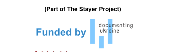 IWM Documenting Ukraine grant for The Stayer Project by Ilami Yasna